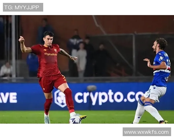 2019年桑普多利亚对阵罗马的精彩对决回顾与分析 2019年桑普多利亚对阵罗马的精彩对决回顾与分析